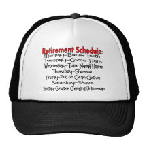 "Retirement Schedule" Funny Gifts Trucker Hat