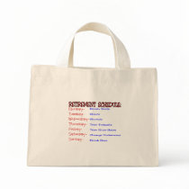 Retirement Schedule -Funny Retirement Gifts bags by gailg1957 Retirement Schedule -Funny Retirement Gifts bags