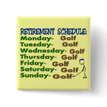 Retirement Schedule GOLFER buttons
