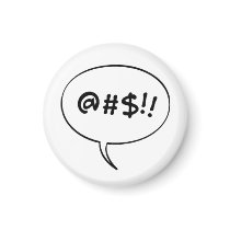 Retro Black & White Comic "@#$!!" Bubble magnets
