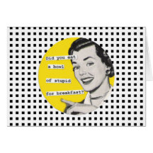 Retro "Bowl of Stupid" Anti-Valentine Housewife Greeting Card