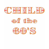 Retro Child of the 60's Shirt
