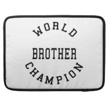 Retro Cool Brothers Gifts : World Champion Brother MacBook Pro Sleeve