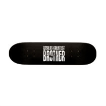 Retro Cool Brothers : World's Greatest Brother Skate Board