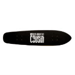 Retro Cool Cousins : World's Greatest Cousin skateboards
