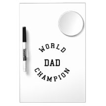 Retro Cool Gifts for Dads : World Champion Dad Dry Erase Board