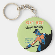 Retro Get Hot Keep Moving Key Chain