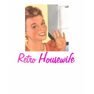 Retro Housewife T Shirts by retrohousewife