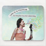 Retro Lady Life Is A Musical Sing Mousepad