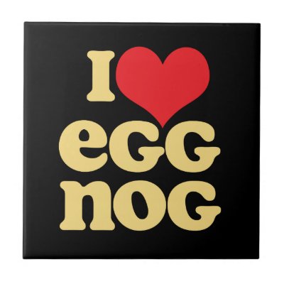 love for eggnog 