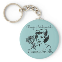 Retro Never a Bride Keychain keychains