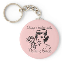 Retro Never a Bride Keychain