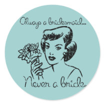 Retro Never a Bride Sticker stickers
