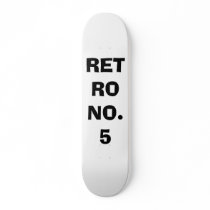RETRO NO.5 SKATE BOARD