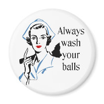 Retro Nurse Always Wash Your Balls magnets by bizarretees Retro Nurse Always Wash Your Balls magnets