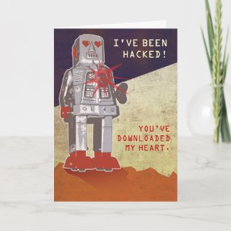 Retro Robot - You've Downloaded My Heart card