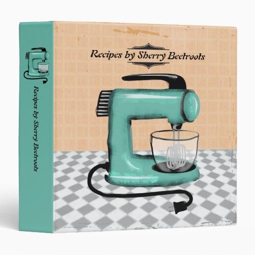 Retro stand mixer cooking baking recipe cookbook 3 ring binder Zazzle