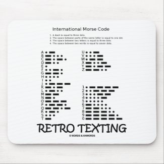 Retro Texting (Internatonal Morse Code) mousepad
