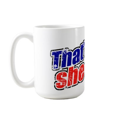 Retro That's What She Said Mug by ruderetro