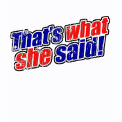 Retro That's What She Said T-Shirt