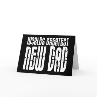 Retro Vintage New Dads : World's Greatest New Dad Greeting Cards