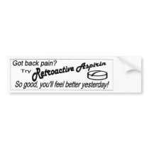Retroactive Aspirin Bumper Sticker