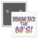 Return Of The 80's buttons