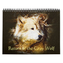 Return of the Gray Wolf calendars