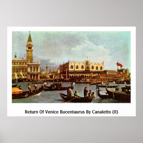 Return Of Venice Bucentaurus By Canaletto (Ii) Posters