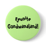 Reunite Gondwanaland 1 Button