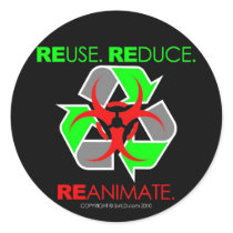 REUSE. REDUCE. REANIMATE. stickers