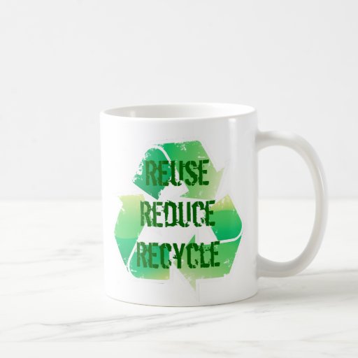 Reuse Reduce Recycle Coffee Mug Zazzle