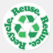 Reuse Reduce Recycle Round Sticker