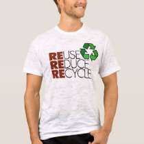 Reuse Reduce Recycle t-shirt by holiday_tshirts Reuse Reduce Recycle t-shirt