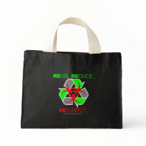 REUSE. REDUCE. RESURRECT. bags