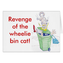 Revenge of the wheelie bin cat! cards