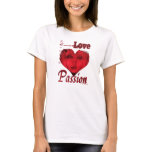 Reverie ,love,passion.. t-shirts