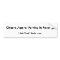 Reverse Parking Bumper Sticker bumper stickers by dudleybdawson Reverse Parking Bumper Sticker bumper stickers