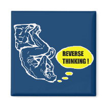 Reverse thinking magnets by NewSignCreation Reverse thinking magnets