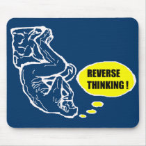 Reverse thinking mousepads by NewSignCreation Reverse thinking mousepads