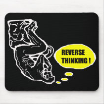 Reverse thinking mousepads