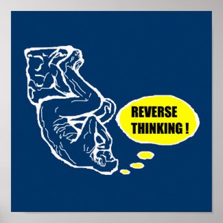 Reverse thinking posters