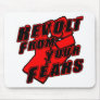 Revolt From Fears Mouse Pads