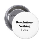 Revolution Nothing less- button buttons