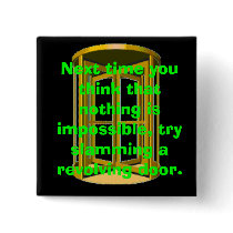 Revolving Door Slam buttons