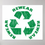Rewear Rewear Rewear Recycle Symbol Print