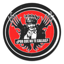 REY ALAS Por que no te callas Juan carlos stickers