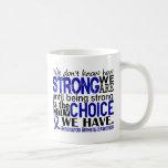 Rheumatoid Arthritis How Strong We Are Coffee Mugs
