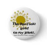 Rheumatoid Arthritis :: The Sun feels good on... buttons
