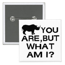Rhino You Are Pin